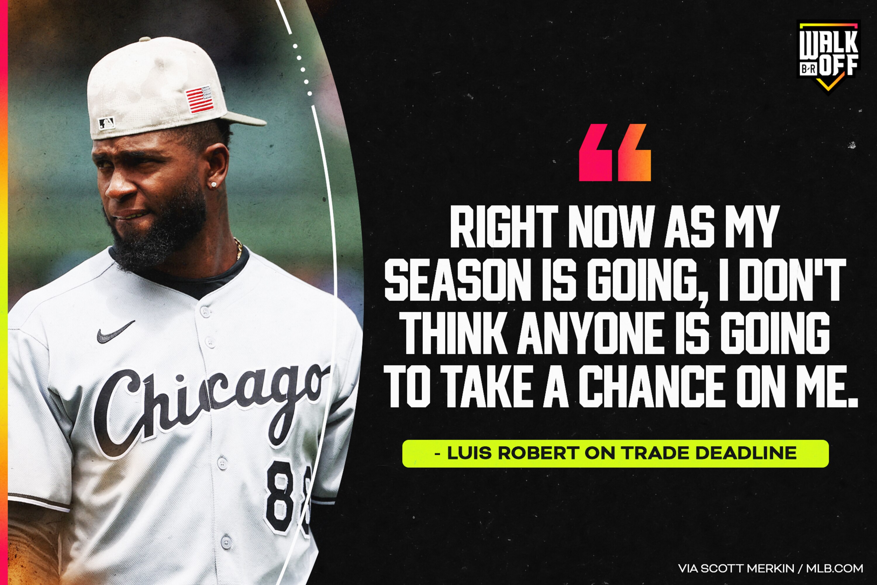 White Sox's Luis Robert Jr. Says Teams Wouldn't 'Take A Chance' On Trade Amid Woes