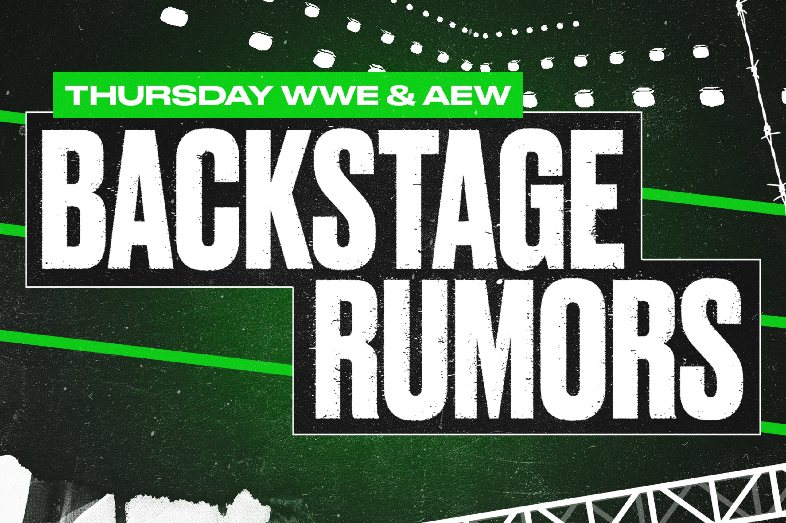 WWE and AEW Backstage Rumors