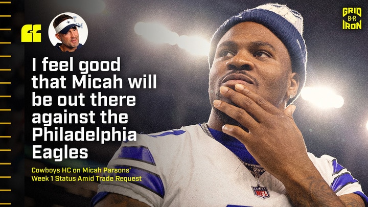 Cowboys HC Predicts Micah Parsons’ Week 1 Status, ‘I Feel Good’ He’ll Play vs. Eagles