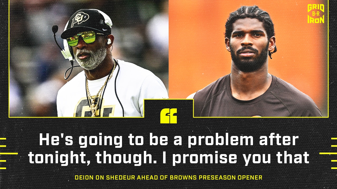 Deion Sanders Says Shedeur is ‘Going to Be a Problem’ After Browns Preseason Opener