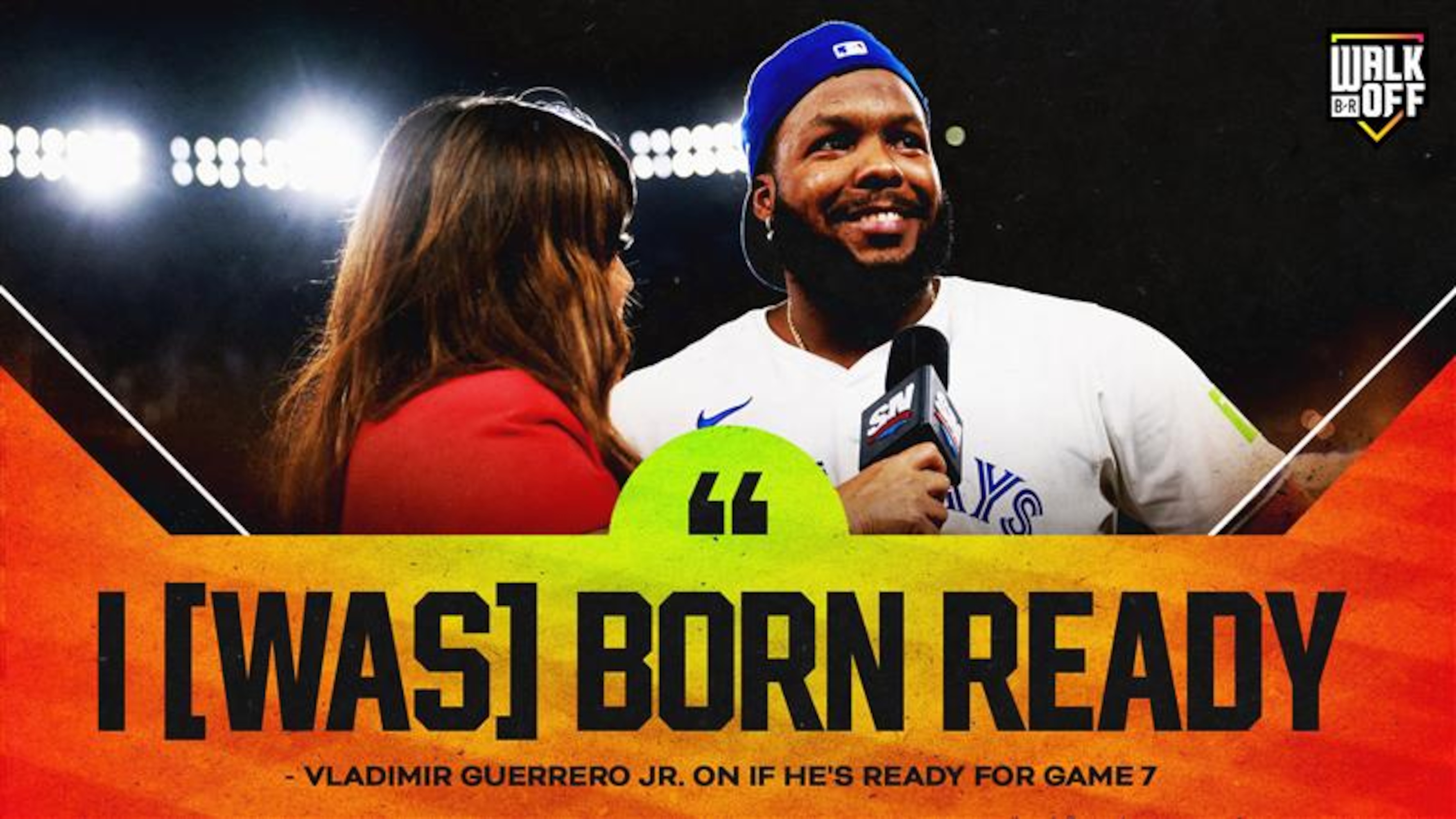 Vlad Jr. Says 'I'm Born Ready' in Epic Video After Blue Jays Force Game ...