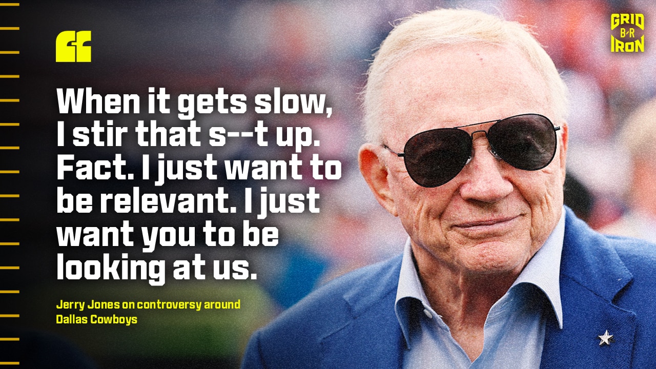 Jerry Jones Says 'I Stir That S--t Up' When It's Slow, Cowboys 'Stay  Controversial', image size:1280x720