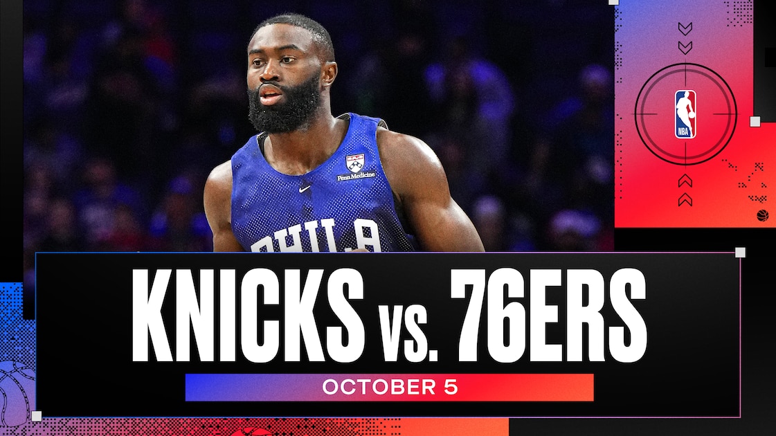 Philadelphia 76ers defeat New York Knicks 120-97 in NBA preseason game; Jaylen Brown scores 22 points in 15 minutes in Sixers debut