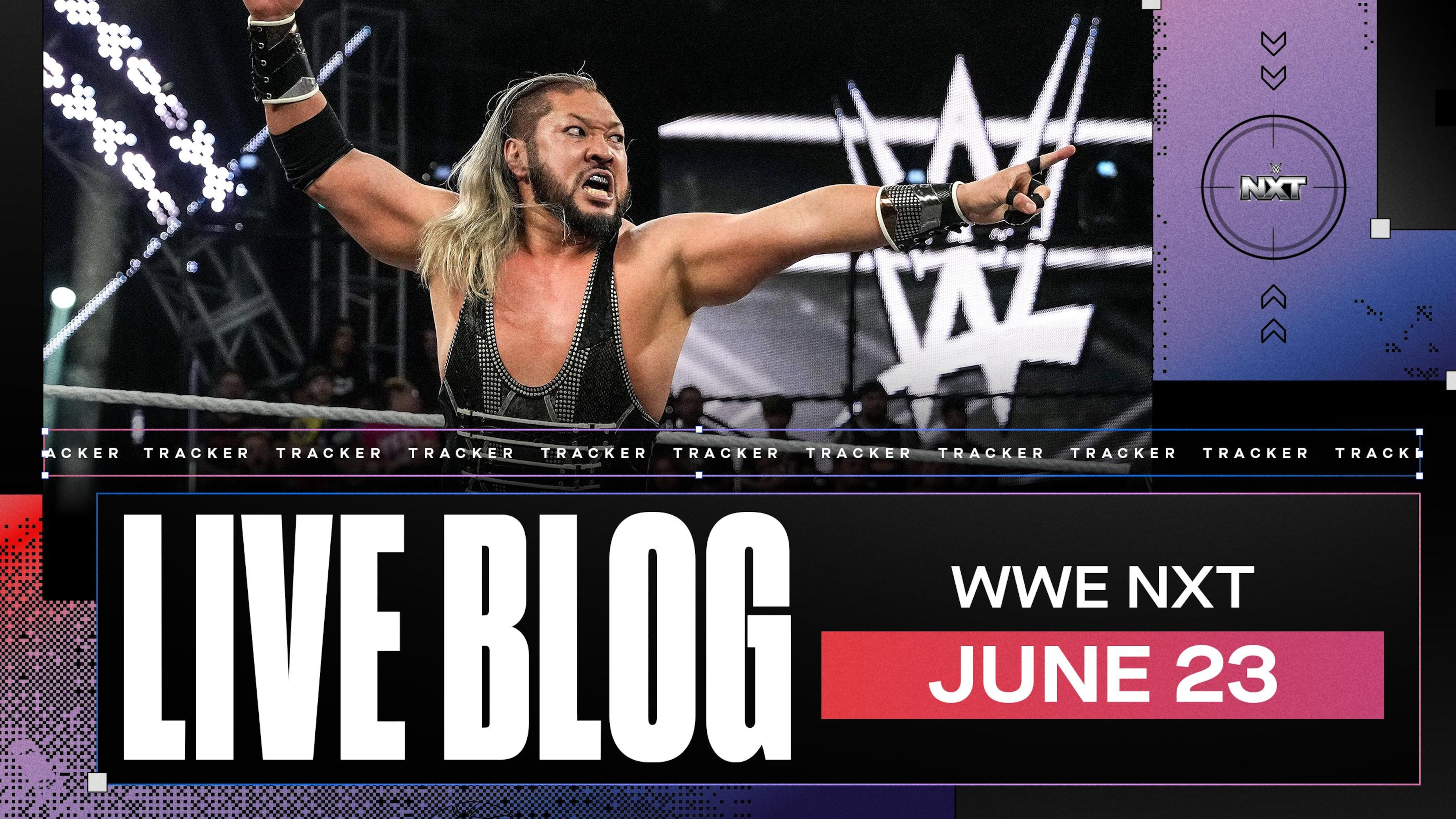 WWE NXT Live Updates, Results and Highlights From June 23